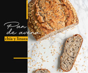 Pan de Avena, Chía y Linaza
